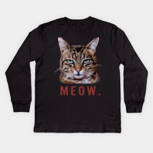 Bored cat "Meow" Funny sarcastic kitty design Kids Long Sleeve T-Shirt